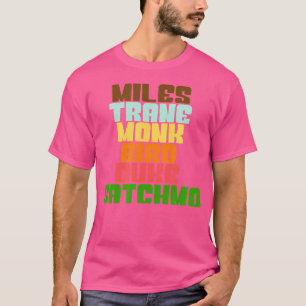 Berühmtes Jazz Miles Coltrane Monk - Orchester Wir T-Shirt