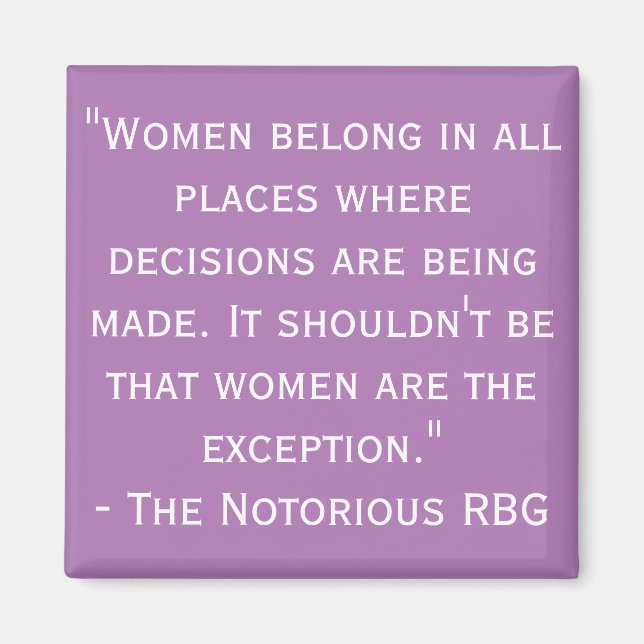 Berühmtes RBG Quote Magnet (Vorne)