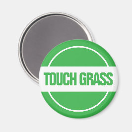 Berühre Gras Magnet