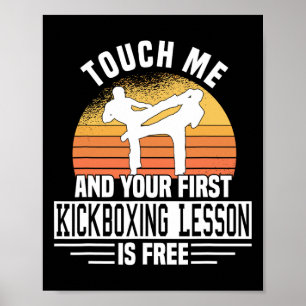 Berühre mich und dein erster Kickbox-Unterricht is Poster