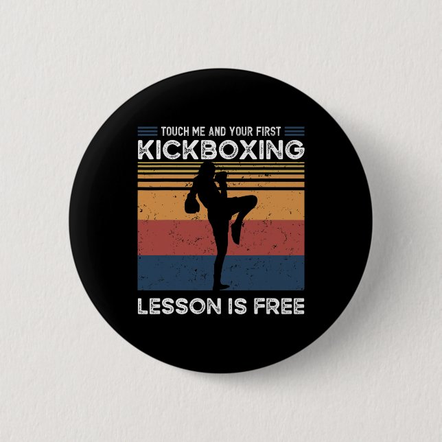 Berühre mich und dein erster Kickboxunterricht ist Button (Vorderseite)