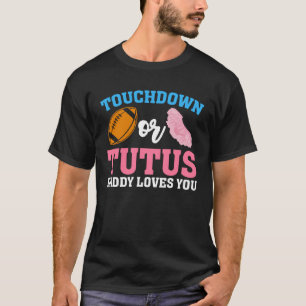 Berühren von Geschlechtern oder Tutus Daddy Matchi T-Shirt