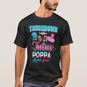 Berühren von Geschlechtern oder Tutus Poppa-Matchi T-Shirt