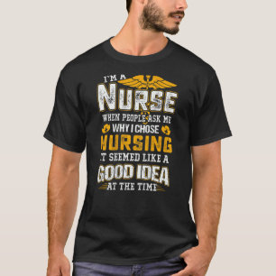 Bes, ich bin Krankenschwester, wenn Leute mir Gefr T-Shirt