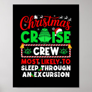Besatzung der Weihnachtskreuzfahrt schläft wahrsch Poster