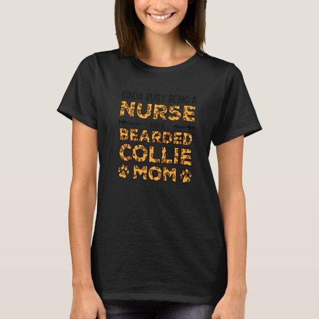 beschäftigt als Krankenschwester Dog Mutter - Bart T-Shirt (Vorderseite)