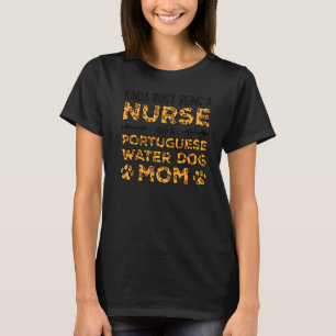 beschäftigt als Krankenschwester Dog Mutter - Port T-Shirt