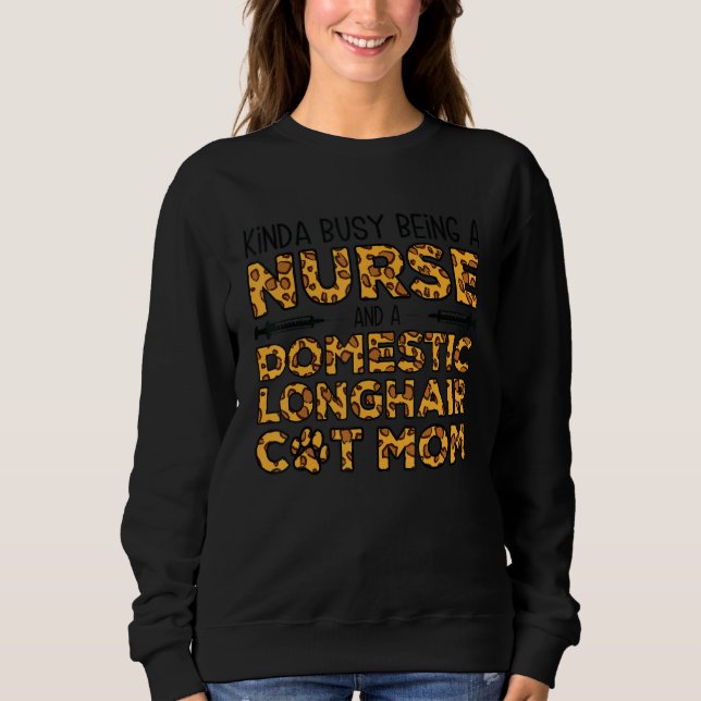 Beschäftigt als Krankenschwester und Mutter - Haus Sweatshirt (Vorderseite)