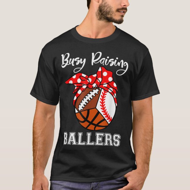 beschäftigt Baller Funny Baseball Football Basebal T-Shirt (Vorderseite)