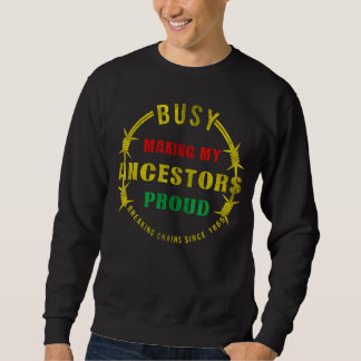 beschäftigt damit, meine Vorfahren stolz die Kette Sweatshirt