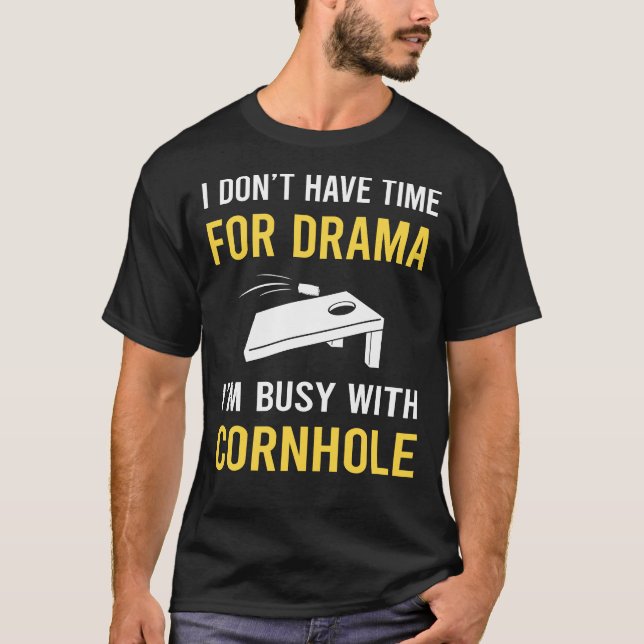 beschäftigt mit Cornhole T-Shirt (Vorderseite)