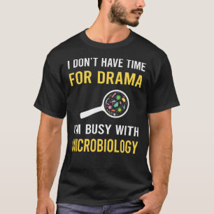 Beschäftigt mit Mikrobiologie Mikrobiologe T-Shirt