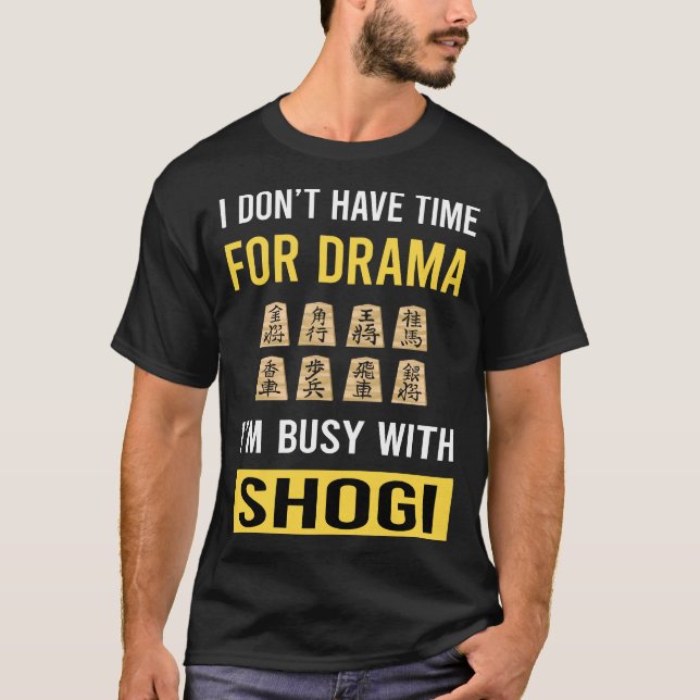 beschäftigt mit Shogi T-Shirt (Vorderseite)