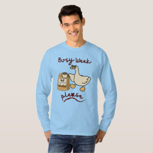 Beschäftigte Woche Kaffee Bitte T-Shirt