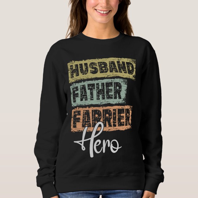 Beschäftigung Dad Held Vater Hufschmied Sweatshirt (Vorderseite)