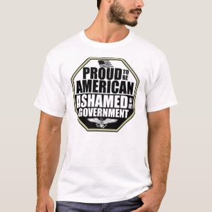 Beschämt über meine Regierung! T-Shirt