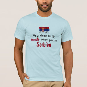 Bescheidener Serbe T-Shirt