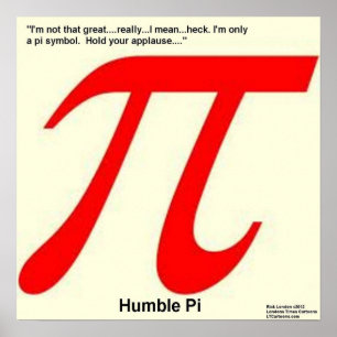 Bescheidenes Pi ist Quadratisch Lustiges Poster