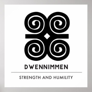 Bescheidenheit Adinkra Symbol Dwennimmen Stärken- Poster