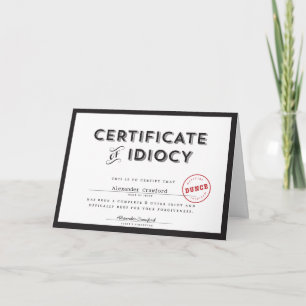 Bescheinigung der Idiocy Apology Card Karte