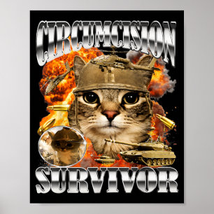 Beschneidungsüberlebender Katzen-Meme-Bootleg-Lust Poster