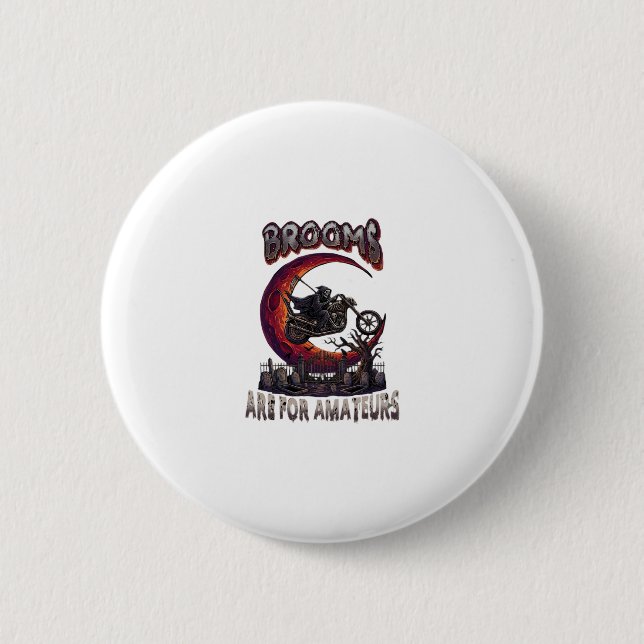 Besen Amateure Sensenmann Motorrad Halloween R Button (Vorderseite)
