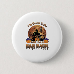 Besen Brach Bar Rückseite Halloween Spukhaus Hexe Button