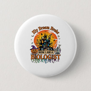 Besen Brach Biologe Halloween Verlassenes Schloss  Button