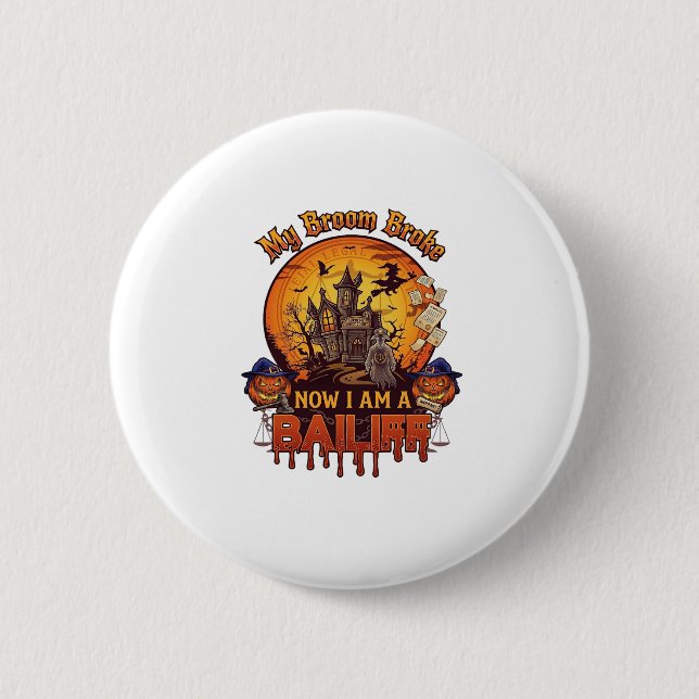 Besen brach Gerichtsvollzieher Halloween Geist Ger Button (Vorderseite)