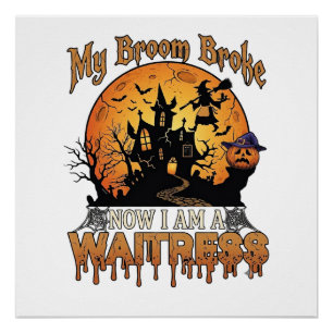 Besen Brach Kellnerin Halloween Hexe Spukhaus Poster