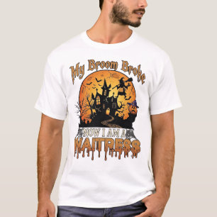 Besen Brach Kellnerin Halloween Hexe Spukhaus T-Shirt