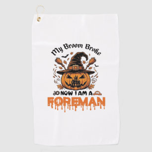 Besen kaputt jetzt bin ich Vorarbeiter Halloween-K Golfhandtuch