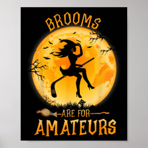 Besen sind für Amateure Hexe fährt Eishockeyschläg Poster