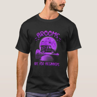 Besen sind für Anfänger Postboten Hexe Hallo T-Shirt