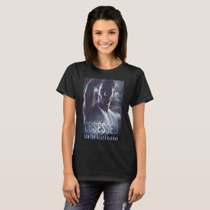 Besessen gewesen durch Ashton Blackthorne T-Shirt