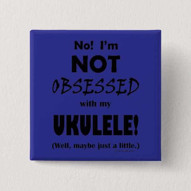 Besessen Ukulele Button (Vorderseite)