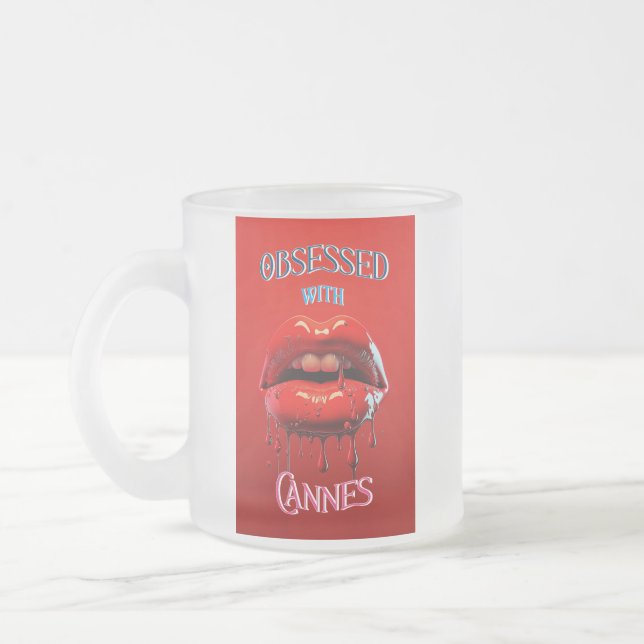 besessen von Cannes Mattglastasse (Links)