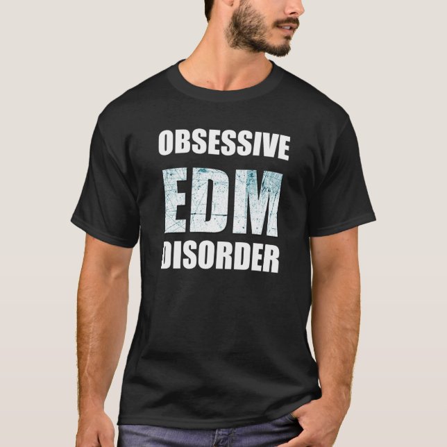 Besessene EDM Musik T-Shirt (Vorderseite)