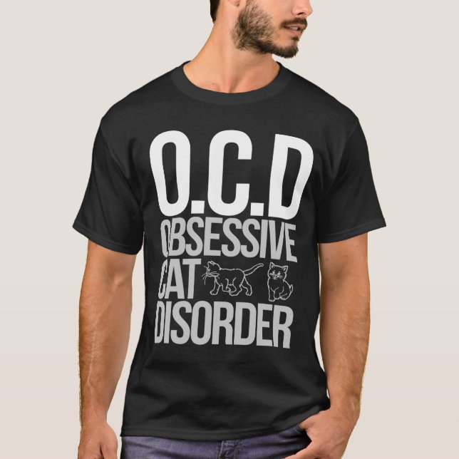 Besessene Katzen-Störung T-Shirt (Vorderseite)