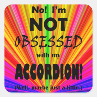 Besessener Accordion Square Sticker