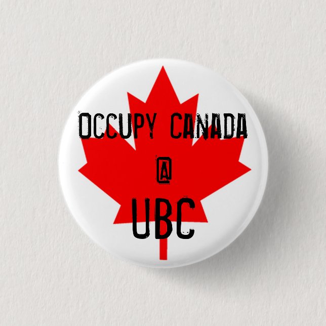 Besetzen Sie Kanada @ UBC-Universität des Button (Vorderseite)