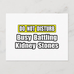 Besetzt kämpfen Kidney Stones Postkarte