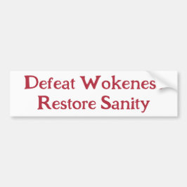 Besiege Wokeness, "Wiederherstelle Sanity"! 2024 Autoaufkleber