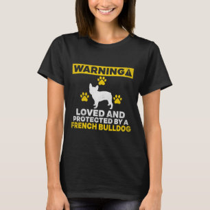 Besitzer eines geliebten und geschützten Bulldoghu T-Shirt