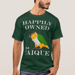 Besitzer von Funny Parrot im Besitz eines Caique T-Shirt