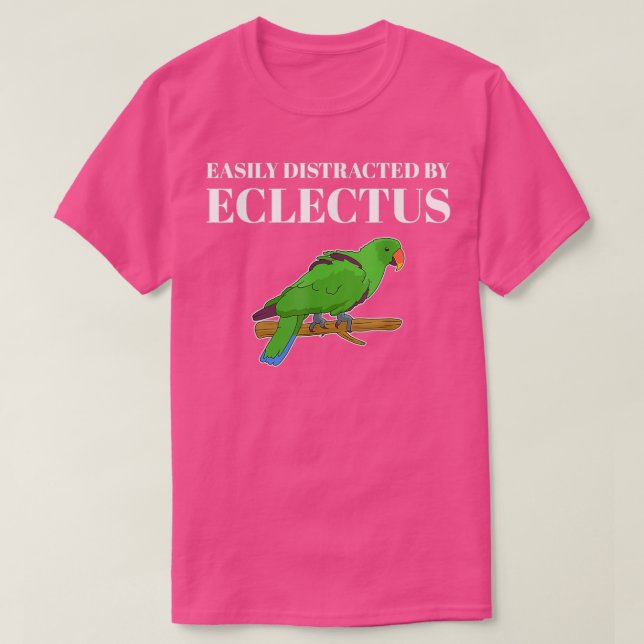 Besitzer von Papagei, leicht von Eclectus abgelenk T-Shirt (Design vorne)