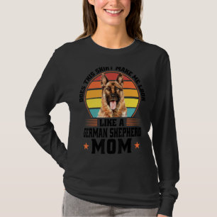 Besitzt diese deutsche Schäferhund-Mama Hundebesit T-Shirt