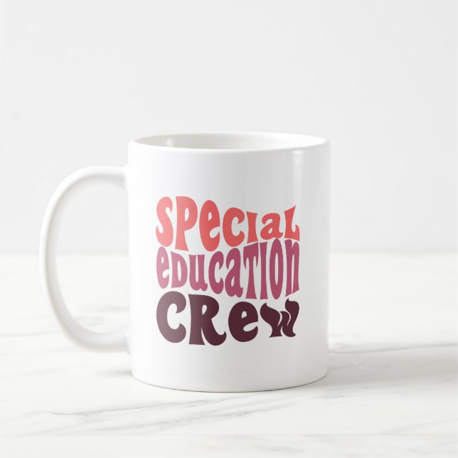 Besondere Bildung Crew Lehrer Geschenk Kaffeetasse (Links)