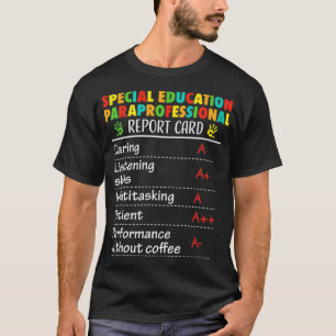 Besondere Bildung Paraprofessional Funny Gift T-Shirt