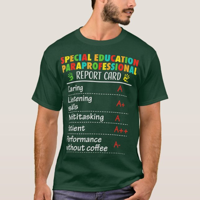 Besondere Bildung Paraprofessional Funny Gift T-Shirt (Vorderseite)